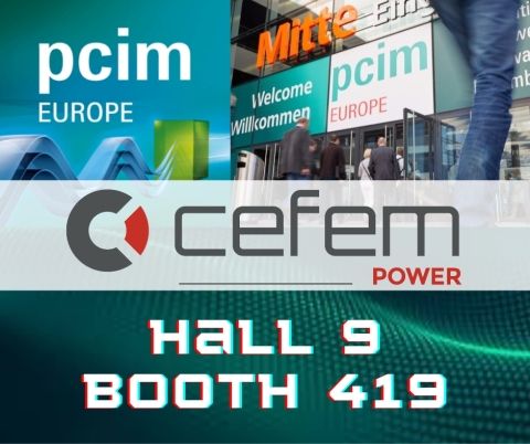 CEFEM POWER au SALON PCIM à Nuremberg