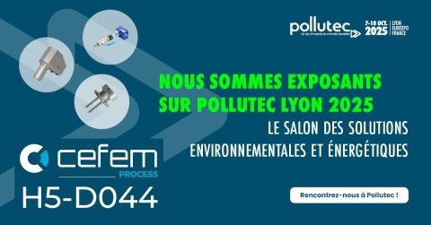 CEFEM PROCESS au Salon POLLUTECH